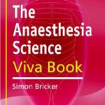 The Anaesthesia Science Viva Book by Simon Bricker PDF Free Download