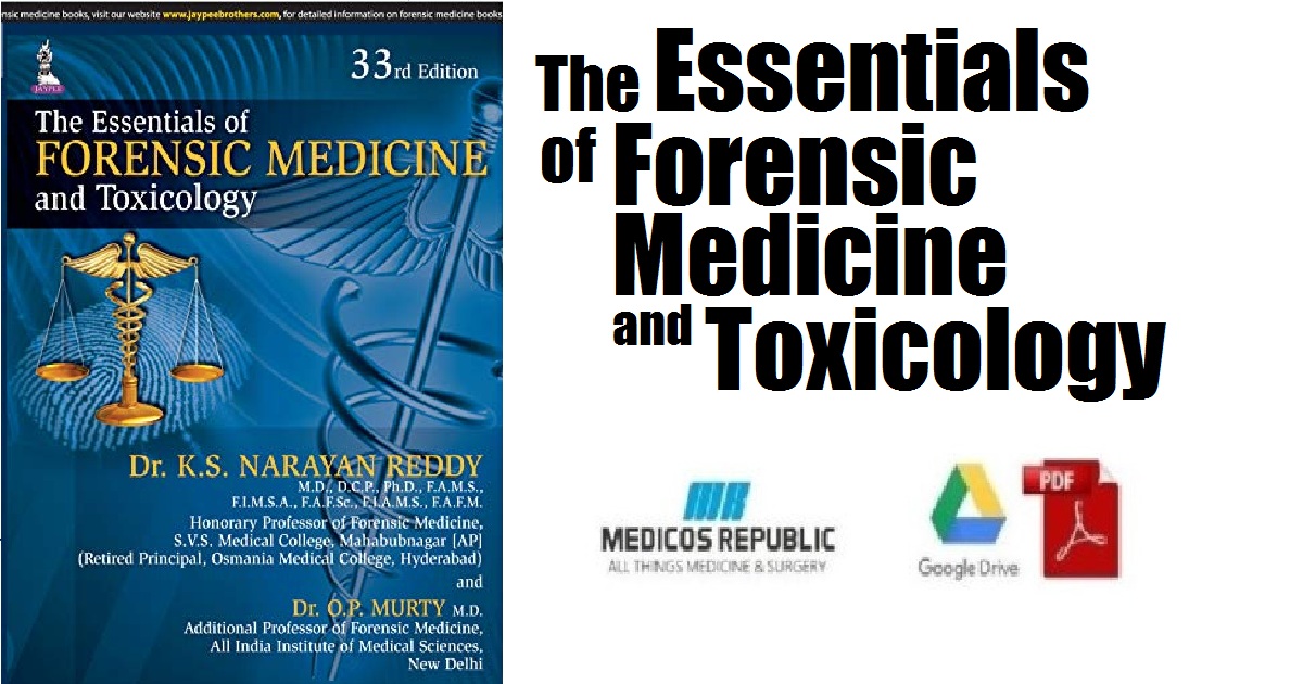 The Essentials of Forensic Medicine and Toxicology by Narayan Reddy PDF