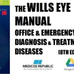 The Wills Eye Manual Office and Emergency Room Diagnosis and Treatment of Eye Disease 8th Edition PDF