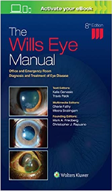 The Wills Eye Manual: Office and Emergency Room Diagnosis and Treatment of Eye Disease 8th Edition PDF