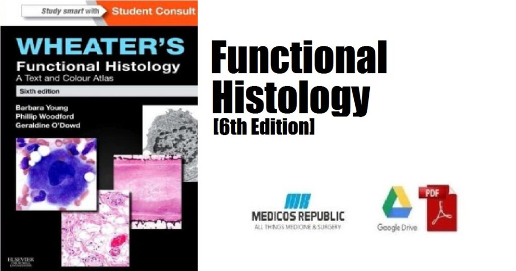 Wheater’s Functional Histology A Text and Colour Atlas PDF