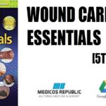 Wound Care Essentials 5th Edition PDF