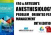 Yao & Artusio’s Anesthesiology Problem-Oriented Patient Management 9th Edition PDF