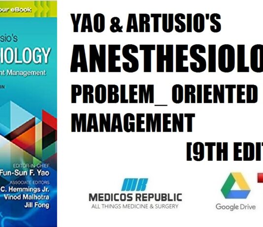 Yao & Artusio’s Anesthesiology Problem-Oriented Patient Management 9th Edition PDF