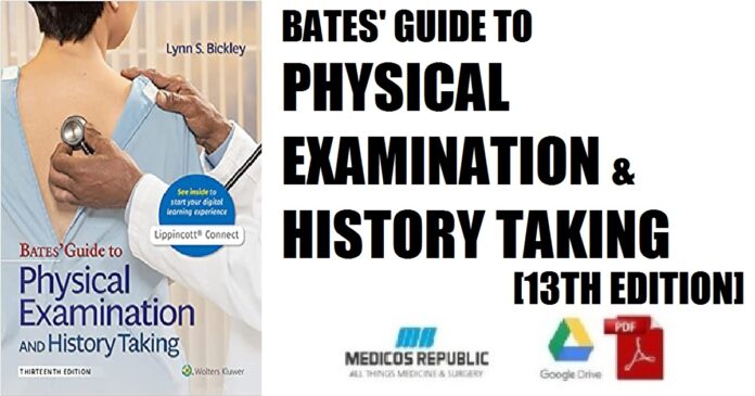 Bates' Guide To Physical Examination and History Taking 13th Edition PDF