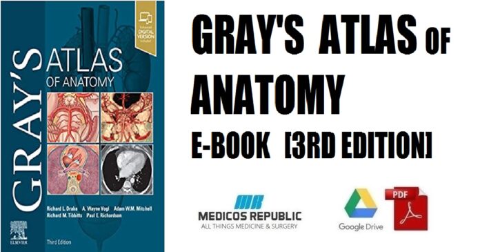 Gray's Atlas of Anatomy E-Book 3rd Edition PDF
