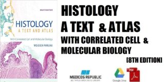 Histology A Text and Atlas With Correlated Cell and Molecular Biology 8th Edition PDF