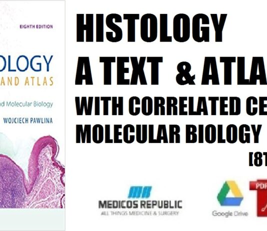 Histology A Text and Atlas With Correlated Cell and Molecular Biology 8th Edition PDF