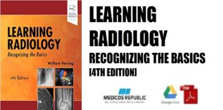 Learning Radiology Recognizing the Basics 4th Edition PDF