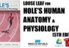 Loose Leaf for Hole's Human Anatomy & Physiology 15th Edition PDF