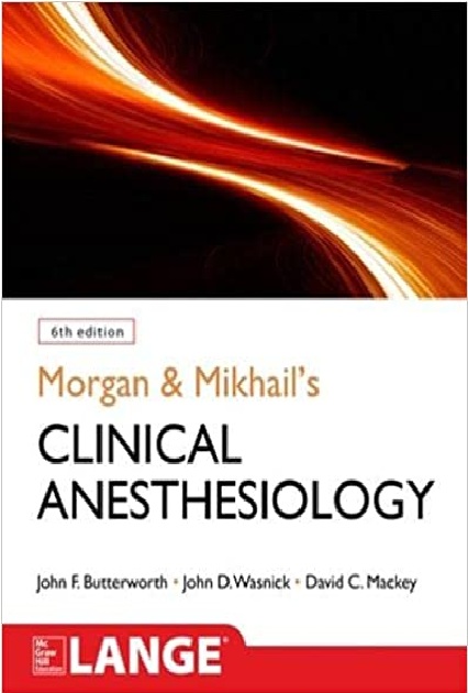 Morgan and Mikhail's Clinical Anesthesiology 6th Edition PDF