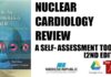 Nuclear Cardiology Review A Self-Assessment Tool 2nd Edition PDF