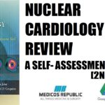 Nuclear Cardiology Review A Self-Assessment Tool 2nd Edition PDF