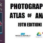 Photographic Atlas of Anatomy 9th Edition PDF