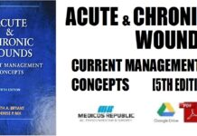 Acute and Chronic Wounds Current Management Concepts 5th Edition PDF