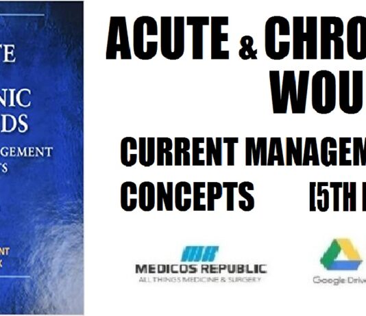 Acute and Chronic Wounds Current Management Concepts 5th Edition PDF