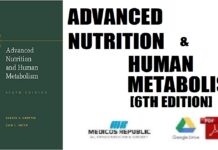 Advanced Nutrition and Human Metabolism 6th Edition PDF