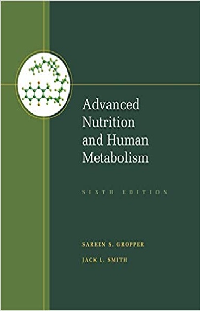 Advanced Nutrition and Human Metabolism 6th Edition PDF