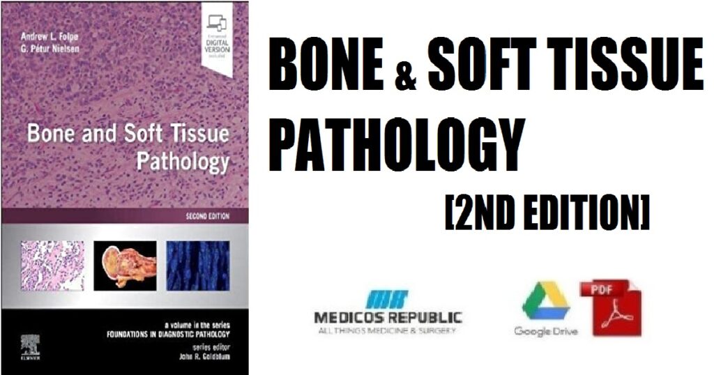 Bone and Soft Tissue Pathology 2nd Edition PDF Free Download