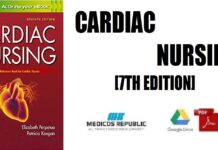 Cardiac Nursing 7th Edition PDF