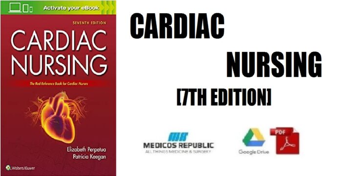 Cardiac Nursing 7th Edition PDF