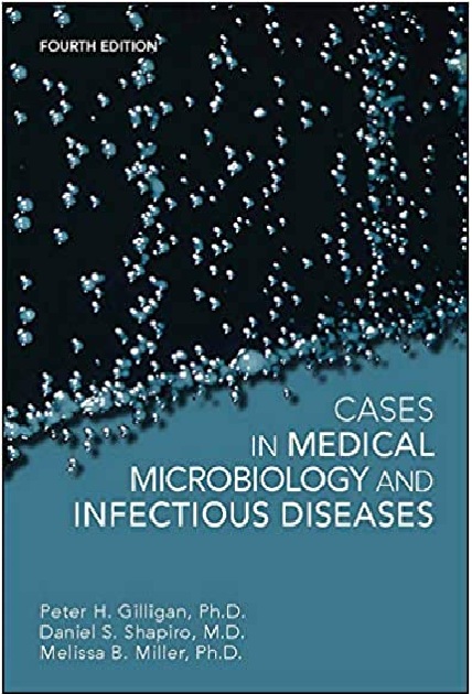 Cases in Medical Microbiology and Infectious Diseases 4th Edition PDF