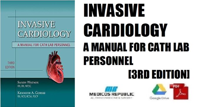 Invasive Cardiology A Manual for Cath Lab Personnel 3rd Edition PDF