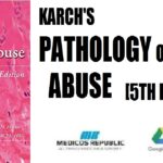 Karch's Pathology of Drug Abuse 5th Edition PDF