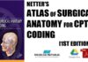 Netter's Atlas of Surgical Anatomy for CPT Coding 1st Edition PDF