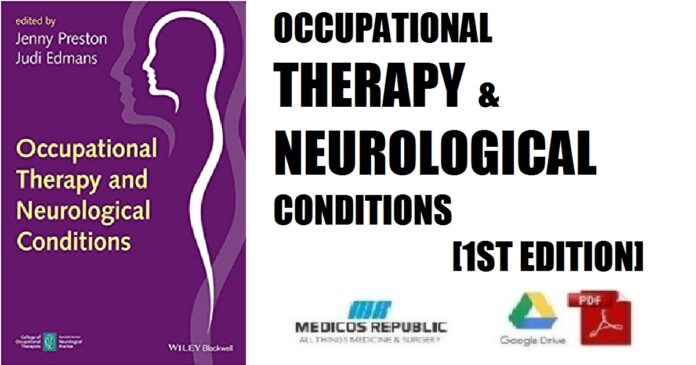 Occupational Therapy and Neurological Conditions 1st Edition PDF