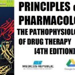 Principles of Pharmacology The Pathophysiologic Basis of Drug Therapy 4th Edition PDF