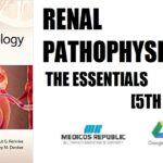 Renal Pathophysiology The Essentials 5th Edition PDF