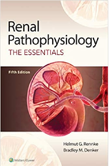 Renal Pathophysiology: The Essentials 5th Edition PDF