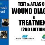 Text and Atlas of Wound Diagnosis and Treatment 2nd Edition PDF