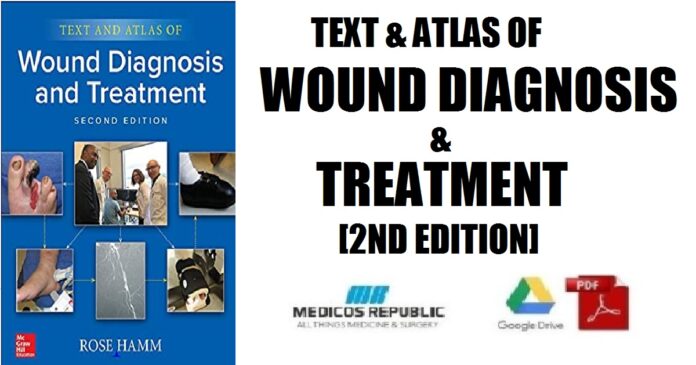 Text and Atlas of Wound Diagnosis and Treatment 2nd Edition PDF
