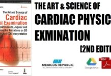 The Art and Science of Cardiac Physical Examination 2nd Edition PDF