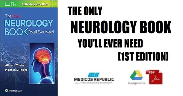 The Only Neurology Book You'll Ever Need 1st Edition PDF