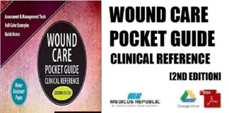 Wound Care Pocket Guide Clinical Reference 2nd Edition PDF