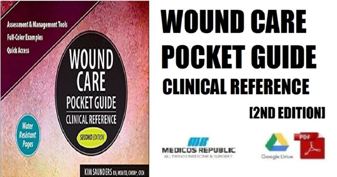 Wound Care Pocket Guide Clinical Reference 2nd Edition PDF