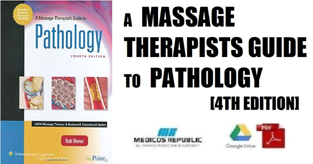 A Massage Therapists Guide to Pathology 4th Edition PDF Free Download