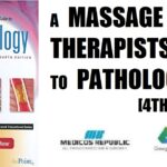 A Massage Therapists Guide to Pathology 4th Edition PDF