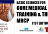 Basic Science for Core Medical Training and the MRCP 1st Edition PDF