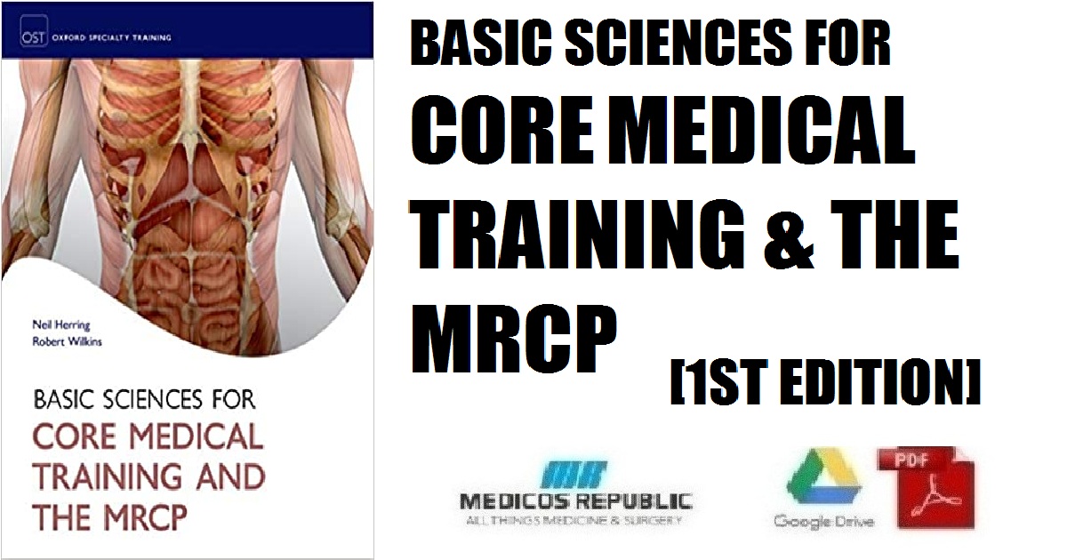 Basic Science for Core Medical Training and the MRCP 1st Edition PDF