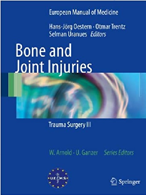 Bone and Joint Injuries: Trauma Surgery III PDF