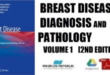 Breast Disease Diagnosis and Pathology, Volume 1 2nd Edition PDF