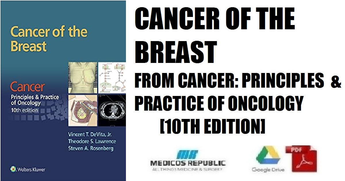 Cancer of the Breast: From Cancer: Principles & Practice of Oncology, 10th Edition PDF