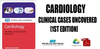 Cardiology Clinical Cases Uncovered 1st Edition PDF