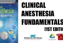 Clinical Anesthesia Fundamentals 1st Edition PDF