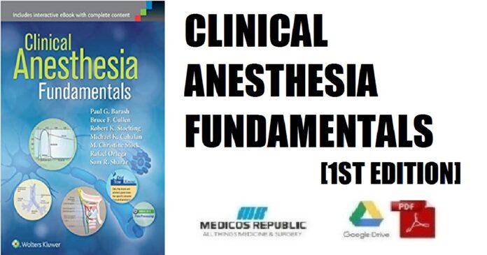 Clinical Anesthesia Fundamentals 1st Edition PDF