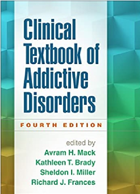 Clinical Textbook of Addictive Disorders 4th Edition PDF